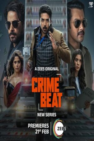Download Crime Beat (S01) Complete Hindi WEB Series 480p | 720p | 1080p WEB-DL