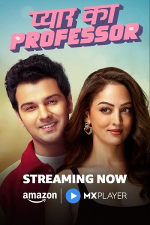 Download Pyar Ka Professor (S01) Complete Hindi WEB Series 480p | 720p | 1080p WEB-DL