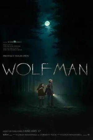 Download Wolf Man (2025) WEB-DL {English With Subtitles} Full Movie 480p [400MB] | 720p [900MB] | 1080p [1.7GB]