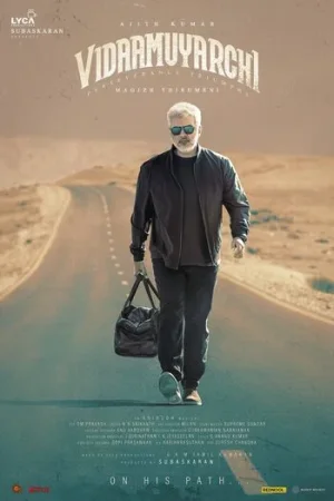 Download VidaaMuyarchi (2025) WEBRip ORG. Dual Audio [Hindi DD2.0 – Tamil DD2.0] Full Movie 480p [550MB] | 720p [1.2GB] | 1080p [2.5GB]