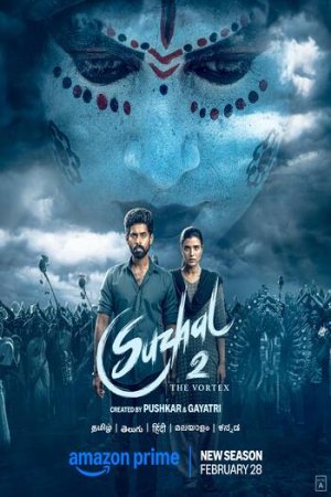 Download Suzhal – The Vortex (Season 2) Complete [Hindi (ORG 5.1) + Tamil] PrimeVideo Series 480p | 720p | 1080p WEB-DL