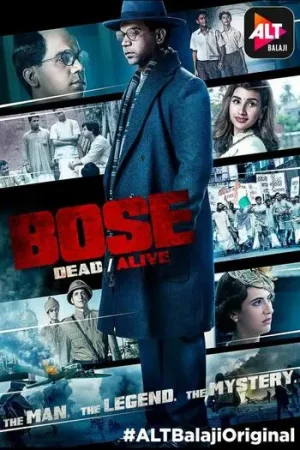 Download Bose: Dead/Alive (Season 1) Hindi DD2.0 ALTBalaji WEB-Series 480p | 720p | 1080p WEB-DL
