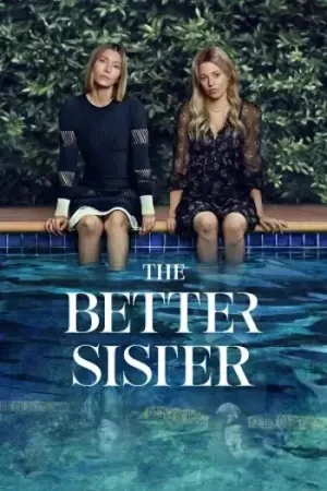 Download The Better Sister – Season 1 (2025) Dual Audio (Hindi-English) Amazon Original 480p | 720p & 1080p WEB-DL