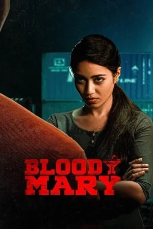 Download Bloody Mary (2022) ORG. Dubbed [Hindi DD2.0 + Telugu DD5.1] 480p [330MB] | 720p [840MB] | 1080p [1.8GB] WeB-DL