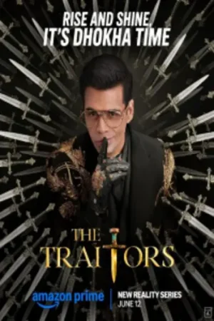 Download The Traitors (Season 1) [S01-E03 Added] Hindi Amazon Web Series 480p | 720p | 1080p WEB-DL