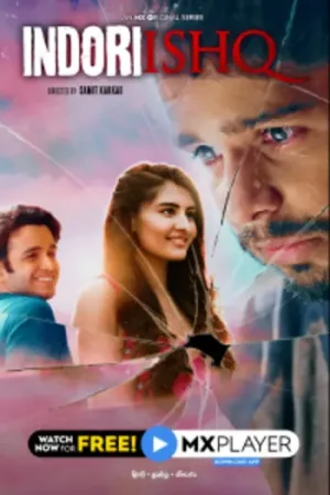 [18+] Download Indori Ishq (Season 1) Hindi DD5.1 MX – Original Complete Web Series 480p | 720p | 1080p WEB-DL