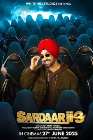 Download Sardaarji 3 (2025) CAMRip [Punjabi (CLEAN) Audio] 480p [450MB] | 720p [1.1GB] | 1080p [2GB]