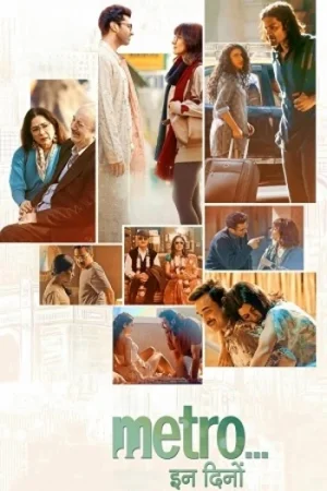 Download Metro In Dino (2025) Netflix WEB-DL {Hindi DD5.1} Full Movie 480p [400MB] | 720p [1.1GB] | 1080p [3.2GB]