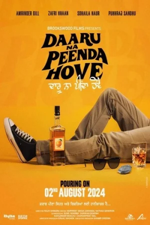 Download Daaru Na Peenda Hove (2024) Punjabi Full Movie WEB-DL 480p [390MB] | 720p [1GB] | 1080p [2.3GB]