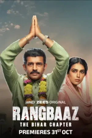 Download Rangbaaz: The Bihar Chapter (2025) Multi Audio [Hin+Tam+Tel] WeB-DL 480p [400MB] | 720p [1.3GB] | 1080p [2.4GB] | 2160p 4K