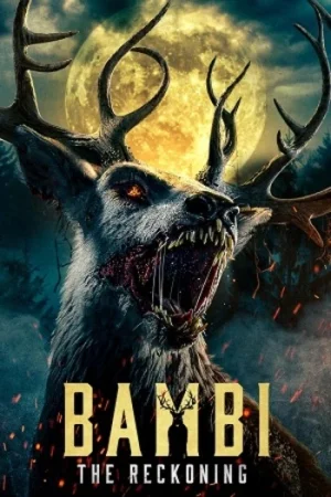 Download Bambi: The Reckoning (2025) WEB-DL Dual Audio {Hindi-English} 480p [355MB] | 720p [850MB] | 1080p [1.7GB]