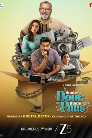 Download Thode Dur Thode Paas (Season 1) Hindi Zee5 Complete Web Series 4K | 720p | 1080p WEB-DL