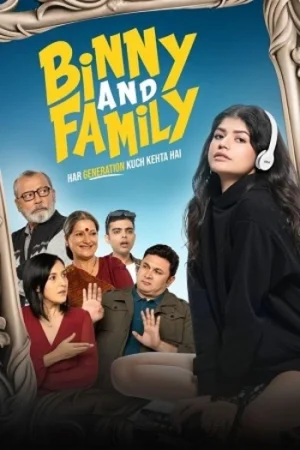 Download Binny and Family (2024) Hindi Full Movie WEB-DL 480p [300MB] | 720p [1GB] | 1080p [3GB]