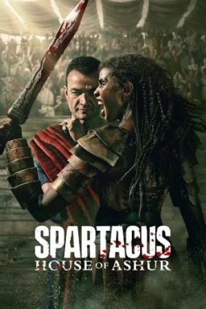 Download [18+] Spartacus: House of Ashur (2025) Season 1 Starz Original English-DD5.1 WEB-Series 720p | 1080p WEB-DL