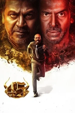 Download 45 (2025) Dual Audio [Hindi Clean + Kannada DD5.1] 480p [530MB] | 720p [1.5GB] | 1080p [2.8GB] WeB-DL