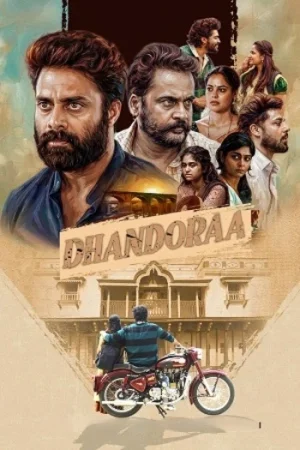 Download Dhandoraa (2025) Dual Audio [Hindi + Telugu] WeB-DL 480p [450MB] | 720p [1.3GB] | 1080p [2.6GB]