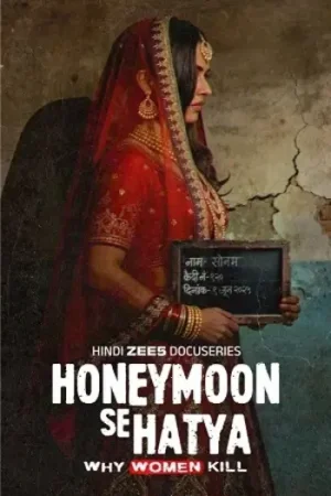 Download Honeymoon Se Hatya (Season 1) Hindi-DD5.1 ZEE5 Original Complete Web Series 480p | 720p | 1080p WEB-DL