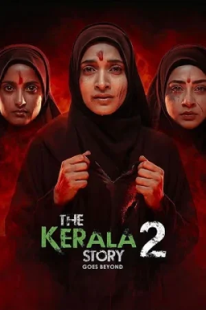 Download The Kerala Story 2 Goes Beyond (2026) Zee5 WEB-DL {Hindi DD5.1} Full Movie 480p [420MB] | 720p [1GB] | 1080p [2GB]