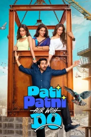 Download Pati Patni Aur Woh Do (2026) Hindi (LiNE) Full Movie HDTC 480p [370MB] | 720p [970MB] | 1080p [2.1GB]