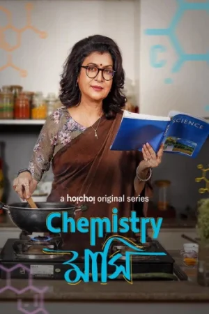 Download Chemistry Mashi (Season 1) Hindi Hoichoi Complete WEB Series 480p | 720p | 1080p WEB-DL