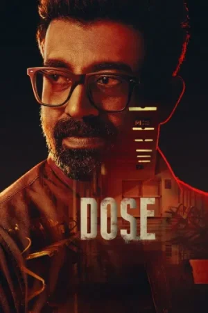 Download Dose (2026) Dual Audio [Hindi + Malayalam] 480p [360MB] | 720p [1.3GB] | 1080p [3.2GB] WeB-DL