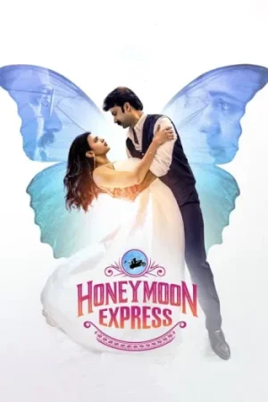 Download Honeymoon Express (2024) Dual Audio [Hindi + Telugu] 480p [400MB] | 720p [1.2GB] | 1080p [2.6GB] WeB-DL