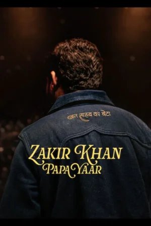 Download Zakir Khan: Papa Yaar (2026) WEB-DL Hindi Stand-Up Special 480p [180MB] | 720p [340MB] | 1080p [930MB]