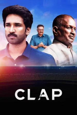 Download Clap (2022) Dual Audio [Hindi + Tamil] WeB-DL 480p [450MB] | 720p [1.2GB] | 1080p [2.5GB]