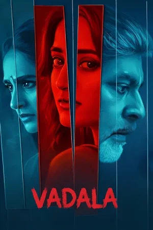 Download Vadhala (2026) Amazon : Dual Audio [Hindi + Telugu] WeB-DL 480p [550MB] | 720p [1.3GB] | 1080p [3.7GB]